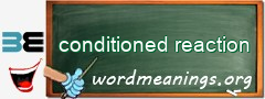 WordMeaning blackboard for conditioned reaction